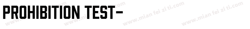 Prohibition Test字体转换